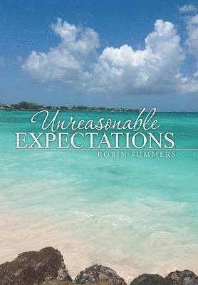 Unreasonable Expectations 1