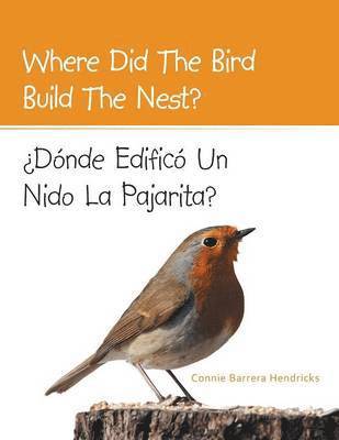 Where Did the Bird Build the Nest? 1