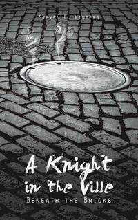 bokomslag Knight in the Ville