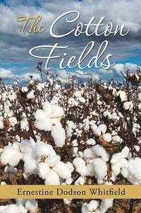 bokomslag The Cotton Fields