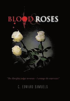 bokomslag Blood & Roses