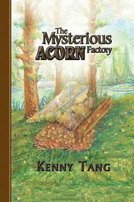 The Mysterious Acorn Factory 1