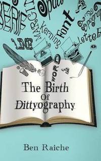 bokomslag The Birth of Dittyography