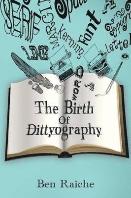 The Birth of Dittyography 1