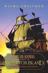 bokomslag Captain Kismias Journey to Skeleton Island