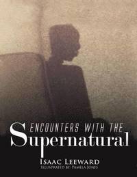 bokomslag Encounters with the Supernatural