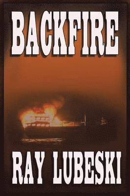 Ray Lubeski - Backfire, Häftad
