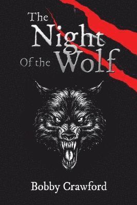 bokomslag The Night Of the Wolf