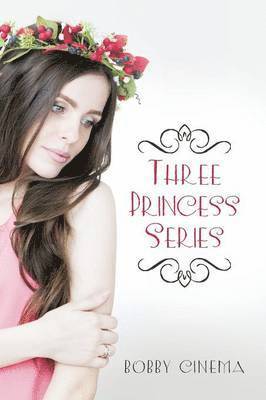 bokomslag Three Princess Series