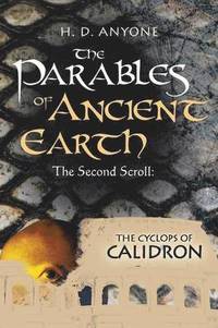 bokomslag The Parables of Ancient Earth