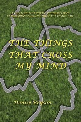 Denise Bryson - Things That Cross My Mind, Häftad