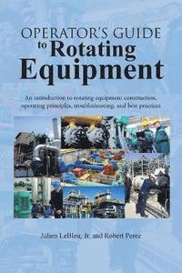 bokomslag Operator's Guide to Rotating Equipment
