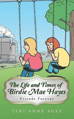 bokomslag The Life and Times of Birdie Mae Hayes