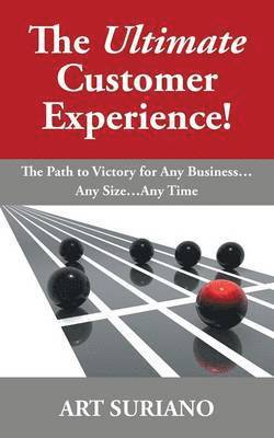 The Ultimate Customer Experience! 1