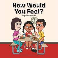 bokomslag How Would You Feel?