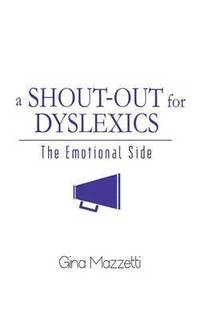 bokomslag A Shout-Out for Dyslexics