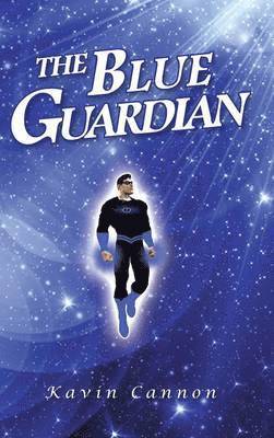 Kavin Cannon - Blue Guardian, Inbunden