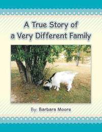 bokomslag A True Story of a Very Different Family