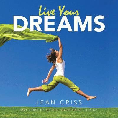 Live Your Dreams 1