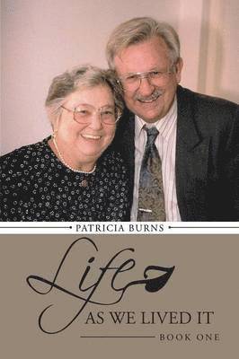 Patricia Burns - Life as We Lived It, Häftad