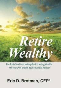 bokomslag Retire Wealthy