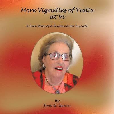 More Vignettes of Yvette at VI 1