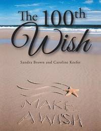 bokomslag The 100th Wish