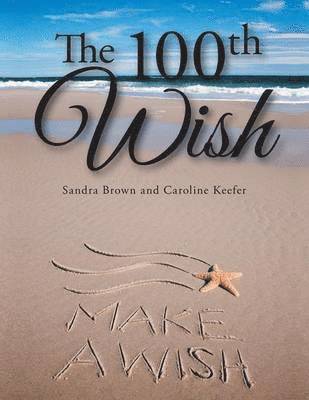 The 100th Wish 1