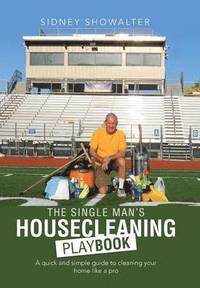 bokomslag The Single Man's Housecleaning Playbook