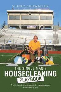 bokomslag The Single Man's Housecleaning Playbook