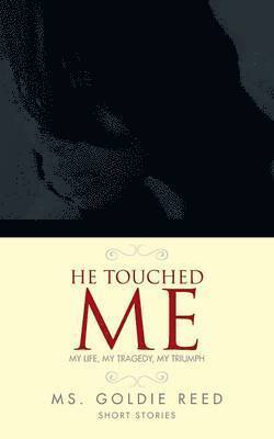 He Touched Me 1