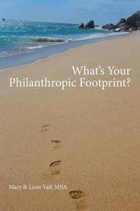 bokomslag What's Your Philanthropic Footprint?