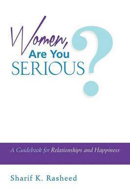 Women, Are You Serious? 1