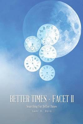 Better Times - Facet II 1