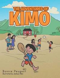 bokomslag The Adventures of Kimo