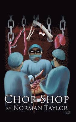 Chop Shop 1