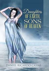 bokomslag Daughters of Earth, Sons of Heaven