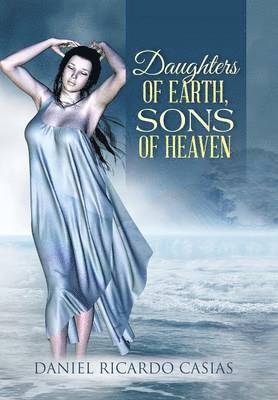 bokomslag Daughters of Earth, Sons of Heaven