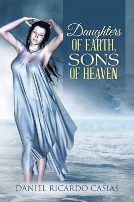 bokomslag Daughters of Earth, Sons of Heaven