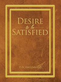 bokomslag Desire to Be Satisfied