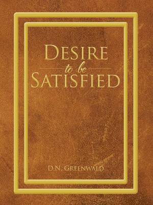 Desire to Be Satisfied 1