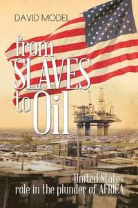 bokomslag From Slaves to Oil