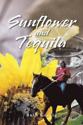 bokomslag Sunflower and Tequila