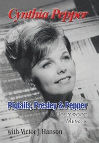 bokomslag Pigtails, Presley & Pepper
