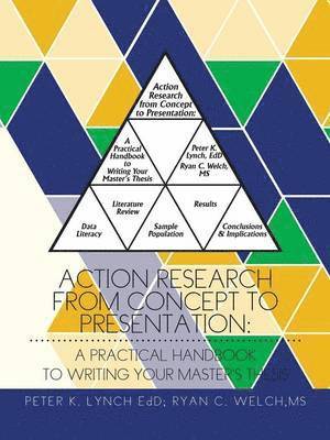 Action Research from Concept to Presentation 1