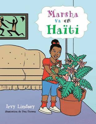 Irvy Lindsey - Marsha Va En Haiti, Häftad