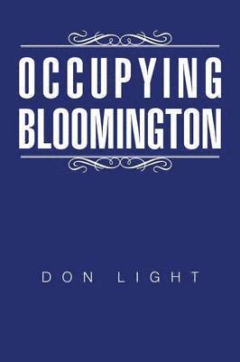 Occupying Bloomington 1