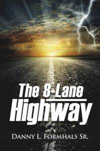 bokomslag The 8-Lane Highway