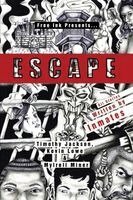 Mylrell Miner, Timothy Jackson, Kevin Lowe - Escape, Häftad