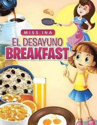 bokomslag El Desayuno Breakfast